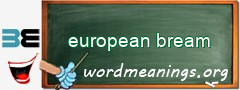 WordMeaning blackboard for european bream